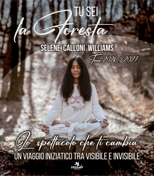 Notizie dal eventi: Selene Calloni WIlliams - Tu sei la foresta